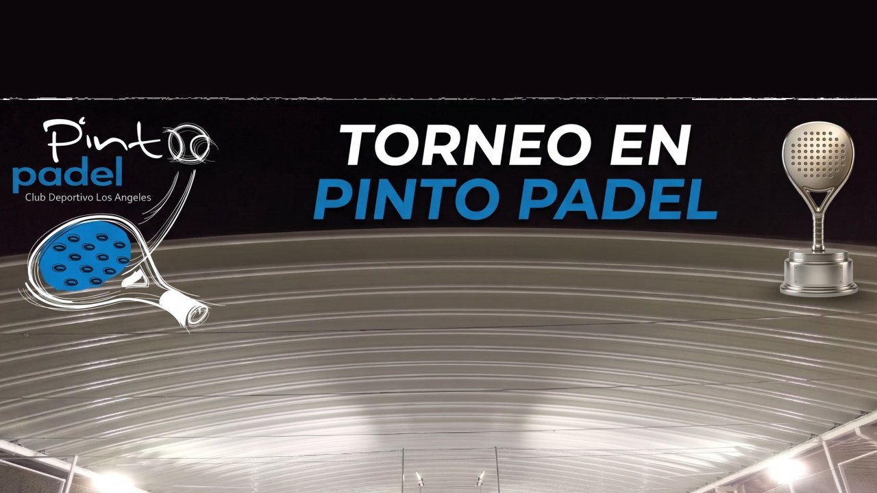 Torneo Pinto Padel